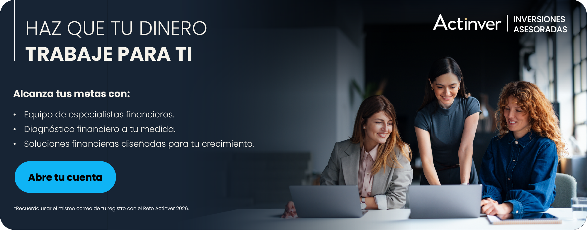 Haz que tu dinero trabaje para ti