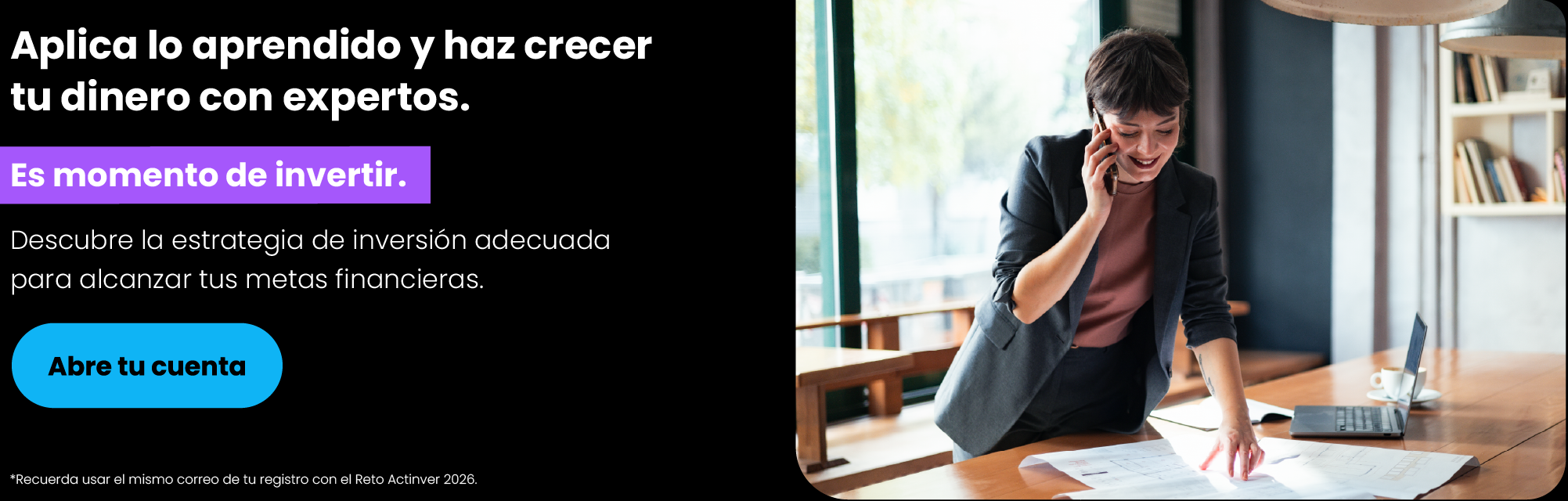 Haz que tu dinero trabaje para ti
